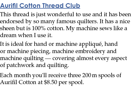 Aurifil Cotton Thread Club This thread is just wonderful to use and it has been endorsed by so many famous quilters     