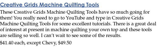 Creative Grids Machine Quilting Tools These Creative Grids Machine Quilting Tools have so much going for them  You re   