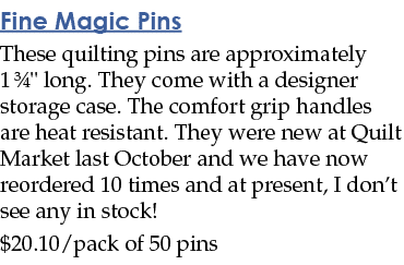 Fine Magic Pins These quilting pins are approximately 1 3 4   long  They come with a designer storage case  The comfo   