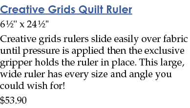 Creative Grids Quilt Ruler 6 1 2   x 24 1 2   Creative grids rulers slide easily over fabric until pressure is applie   