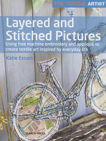 Layered and Stitched Pictures by Katie Essam (Book) preview