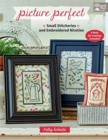 Picture Perfect Small Stitcheries and Embrodred Niceties (Book) by Kathy Schmitz preview